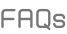 FAQs